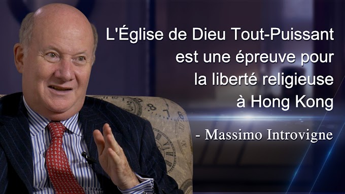 L'Église de Dieu Tout-Puissant est une épreuve pour la liberté religieuse à HK - Massimo Introvigne