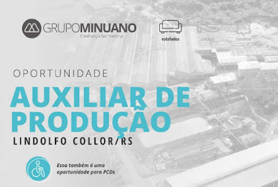 Grupo Minuano abre vaga para Auxiliar de Produção em Lindolfo Collor