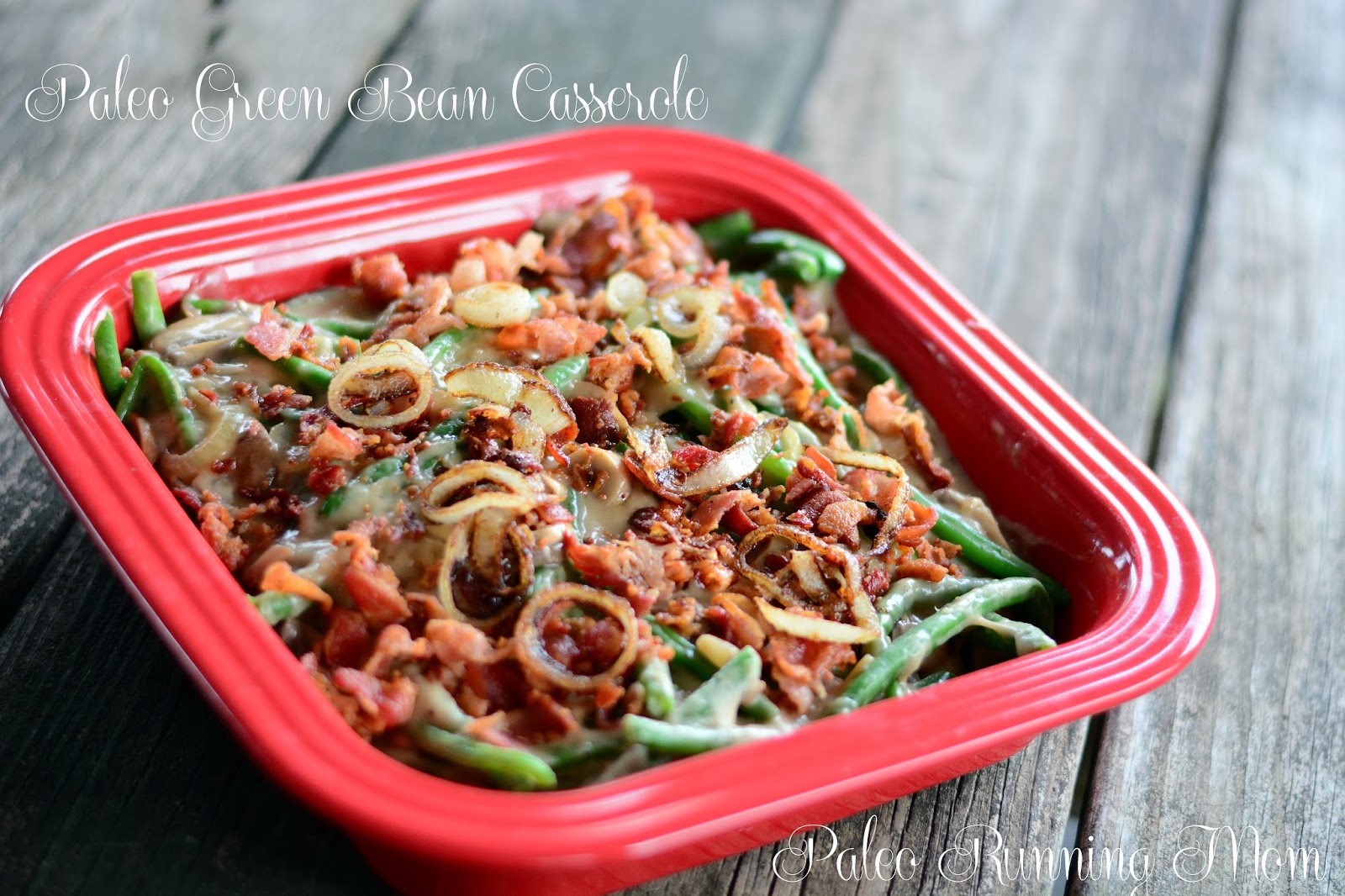 {Paleo Bacon Green Bean Casserole} | Paleo Running Mom