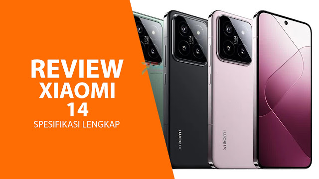 Apakah Xiaomi 14 Sesuai dengan Harapan? Review Lengkap