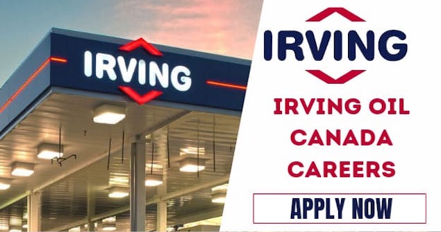 New Jobs At Irving Oil In Canada