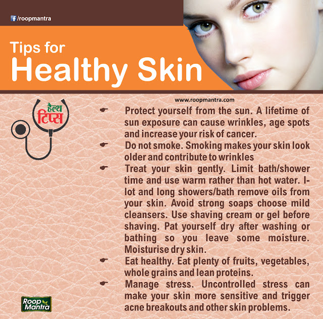 Tips for Healthy Skins