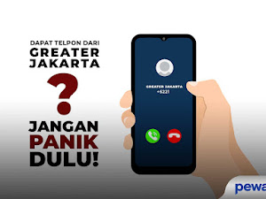 Pernah Ditelpon Nomor GREATER JAKARTA? Ternyata Begini Arti, Maksud, dan Tujuannya