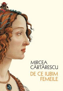 carte audio De ce iubim femeile - Mircea Cartarescu