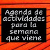 Agenda De Actividades Para La Semana Que Viene