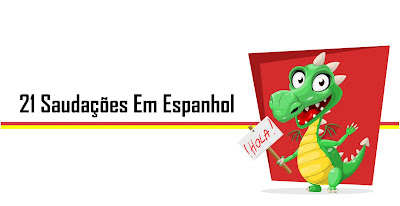 Saudações em espanhol