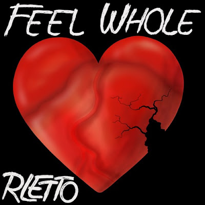 Rletto Unveils New Single ‘Feel Whole’ 