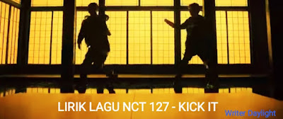 Lirik Lagu NCT 127 Kick It