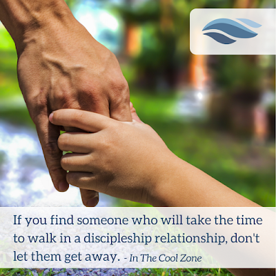 If you find someone who will take the time to walk in a discipleship relationship, don't let them get away.