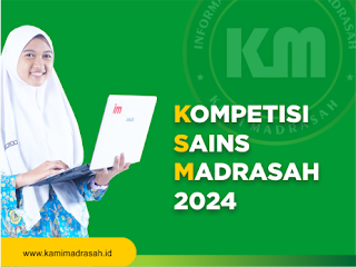 Kompetisi Sains Madrasah (KSM) Tahun 2024