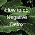 मनाचं Negative detox कसं करायचं?