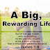 A Big, Rewarding Life