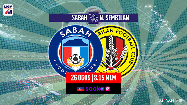 Siaran Langsung Live Streaming Sabah vs Negeri Sembilan Liga Super 2023