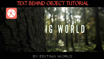 How to do Text Behind Object in Kinemaster