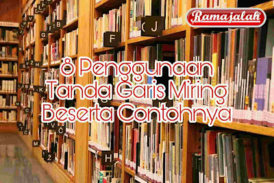 penggunaan-tanda-garis-miring-beserta-contohnya