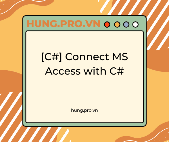 [C#] Connect MS Access with C#