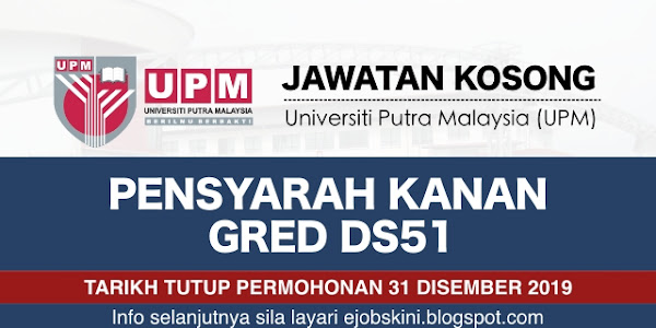 Jawatan Kosong Universiti Putra Malaysia Kampus Bintulu Sarawak - 31 Disember 2019