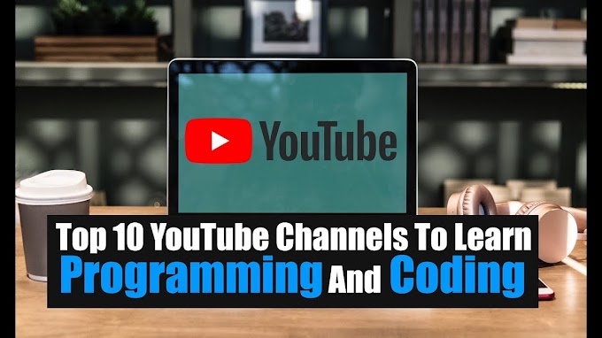 Top 10 YouTube Channels to Learn Programming: Your Ultimate Guide to Mastering Coding Skills