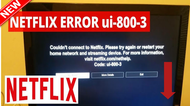 netflix error code ui-800-3 ,how to fix netflix error code ui-800-3