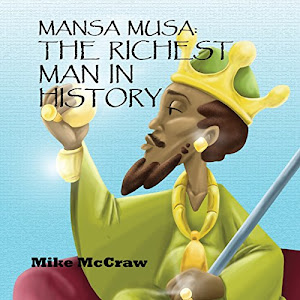 Mansa Musa: The Richest Man In History (Storytimelines)