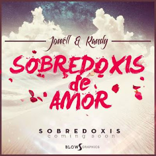 Descargar: Jowell y Randy – Sobredoxis De Amor