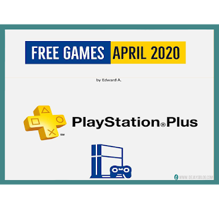 PS Plus free PS4 games April 2020