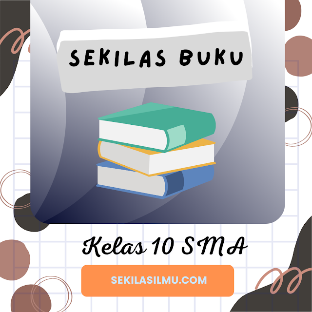 Download Buku Sekolah Elektronik (BSE) Kelas 10 SMA