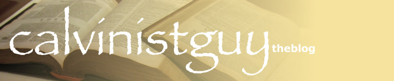 calvinistguy :: theblog