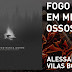 ALESSANDRO VILAS BOAS - FOGO EM MEUS OSSOS [DOWNLOAD]