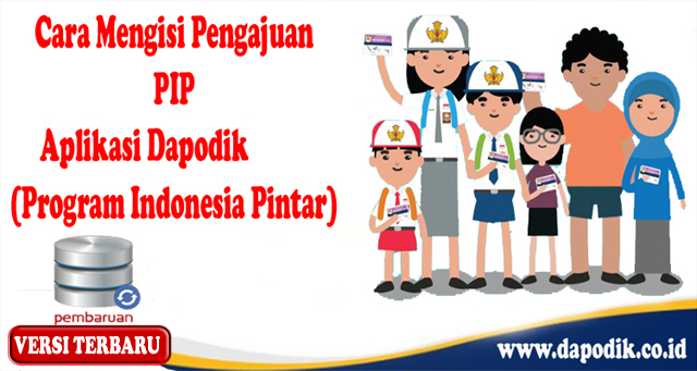 Tutorial Cara Mengisi Pengajuan PIP Aplikasi Dapodik Versi Terbaru (Program Indonesia Pintar)