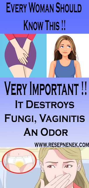 Every Woman Should Know This, It Destroys Fungi, Vaginitis An Odor