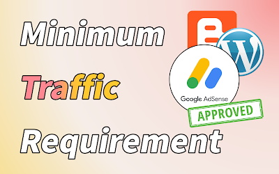 how much traffic need for Apply Google adsense to Website How much traffic do you need for AdSense approval?