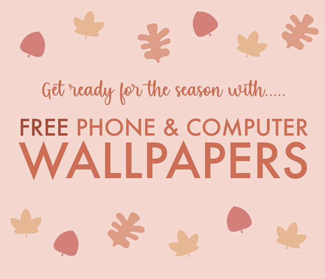 Get ready for Fall with these FREE Autumn desktop and phone wallpapers