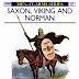 Saxon, Vikings and Norman