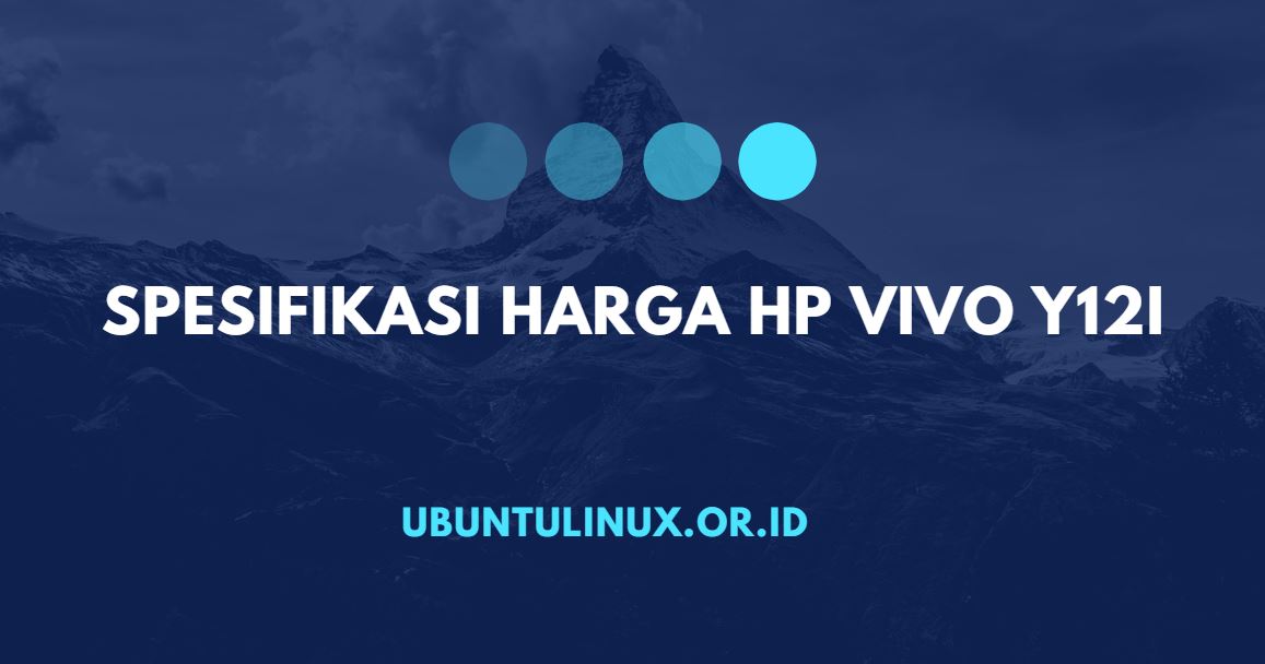 Spesifikasi Harga Hp Vivo Y12i - Perusahaan Vivo kembali memasarkan ke pasar indonesia dengan memberikan produk terbaru yaitu Vivo Y12i, yang dimana untuk berbagai fitur maupun kecanggihan yang sobat akan dapatkan beragam dan tidak membuat para sobat akan kecewa ketika ingin membeli produk seperti Vivo Y12i untuk dimiliki.