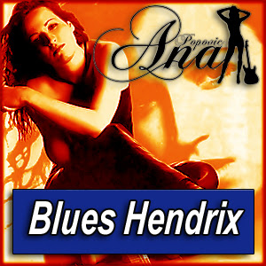 ANA POPOVIC · by Blues Hendrix