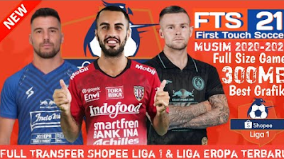 FTS 21 Mod Shopee Liga 1 & Liga Top Eropa