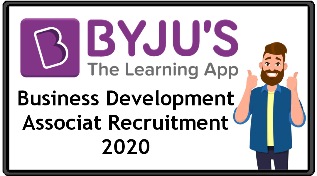 Byjus recruitment 2021 Business Development Associate Apply Now