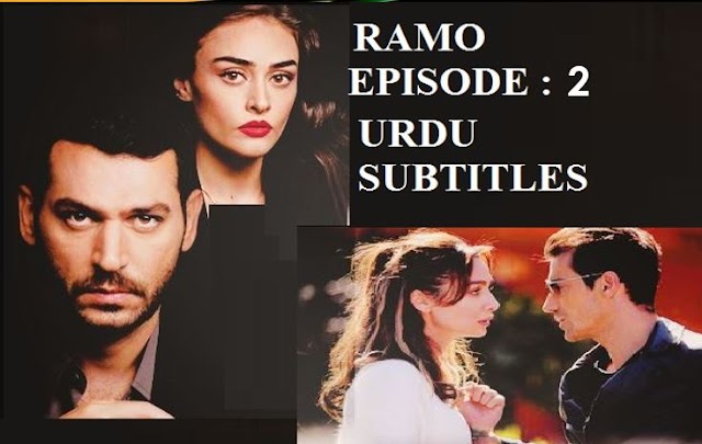 Ramo Episode 2 With Urdu Subtitles 