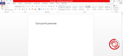 1. Untuk melakukan print preview di Microsoft Word setelah di dalam aplikasi langsung saja kamu pilih menu File