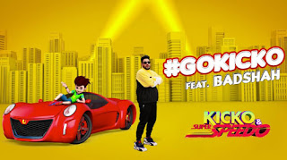 GOKICKO LYRICS – Badshah | Kicko & Super Speedo