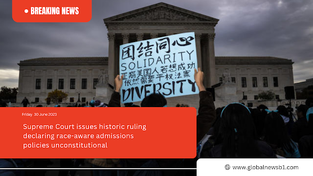 Supreme Court ends affirmative action in higher education, rules against Harvard and University of North Carolina