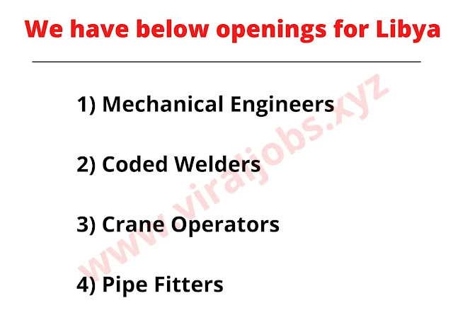 We have below openings for Libya