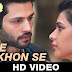 Mere Ankhon Se Nikle (Ishq Forever) ClickHD.iN 