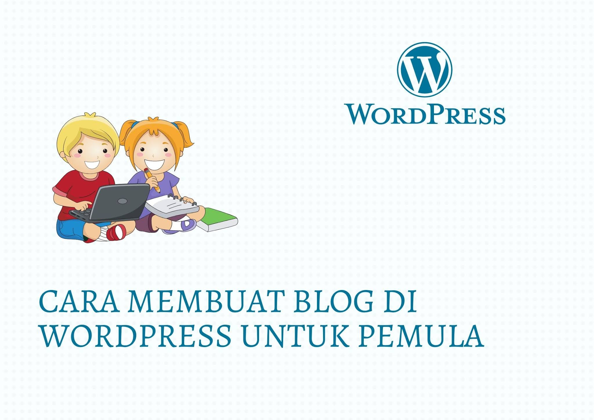 cara membuat blog di wordpress