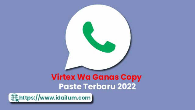 Virtex Wa Ganas Copy Paste Terbaru 2022