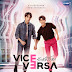 'Vice Versa' Official Posters Released!
