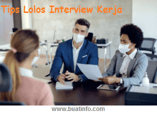 Tips Lolos Interview Kerja
