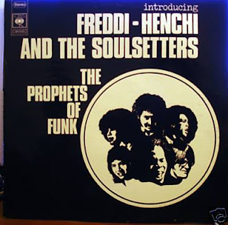 Freddi / Henchi And The Soul Setters"The Prophets Of Funk"1972 France Soul Funk