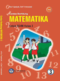 Buku Bacaan Matematika Kelas 3 SD/MI oleh Nur Fajariyah dan Defi Triratnawati